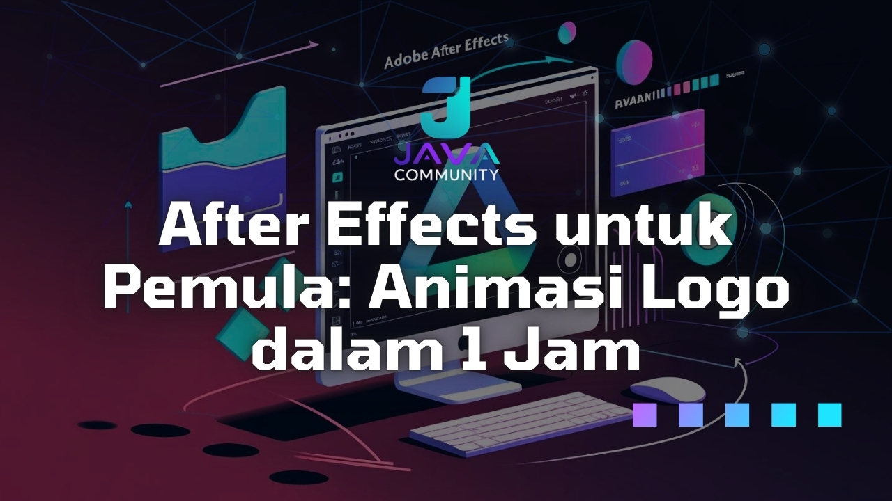 After Effects untuk Pemula - javacom