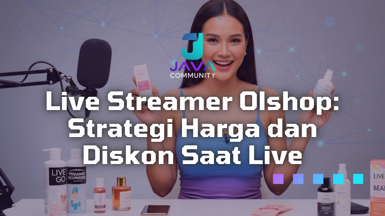 Live Streamer Olshop: Strategi Harga dan Diskon Saat Live Javabetsport