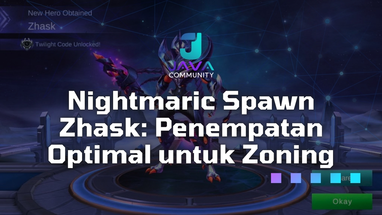 Nightmaric Spawn Zhask: Penempatan Optimal untuk Zoning Javabetsport